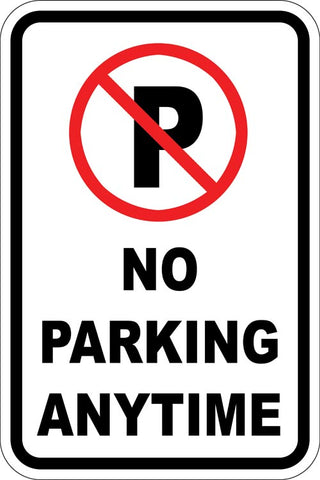 12" x 18" Sign - No Parking (Symbol) Any Time (Reflective)