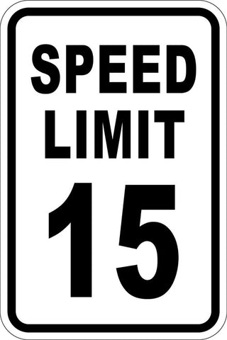 12" x 18" Sign - Speed Limit 15 (Reflective)