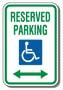 12" x 18" Sign - Handicap Reserved Parking (Left-Right Arrow)