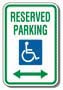12" x 18" Sign - Handicap Reserved Parking (Left-Right Arrow) (Reflective)