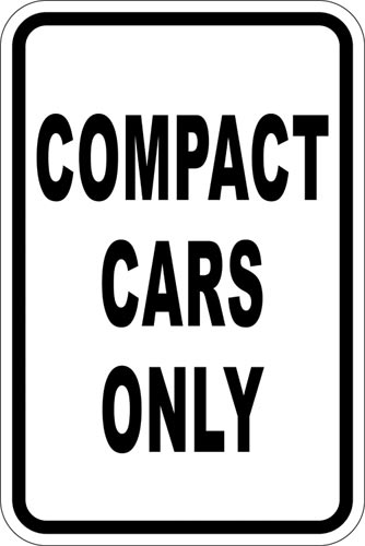 12" x 18" Sign - Compact Cars Only