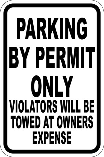 12" x 18" Sign - Parking By Permit Only