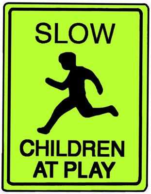 18" x 24" Aluminum Sign - Slow, Children At Play (Ylw-Grn)