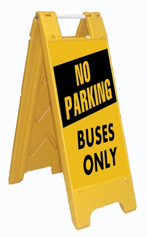Fold-Up Sign - No Parking, Buses Only