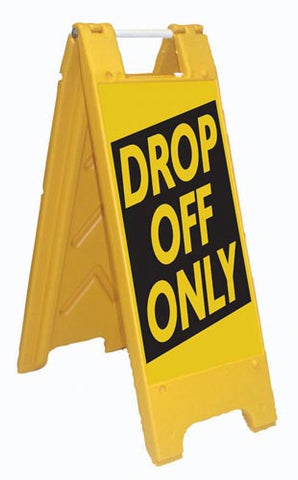Fold-Up Sign - Drop Off Only