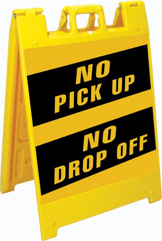 Jumbo Fold-Up Sign - No Pick Up-No Drop Off