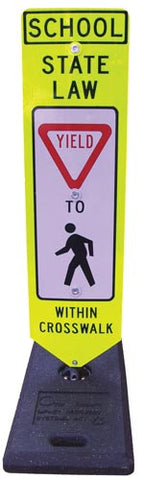 "Yield to Pedestrians w-in Crosswalk" Sign-One Base