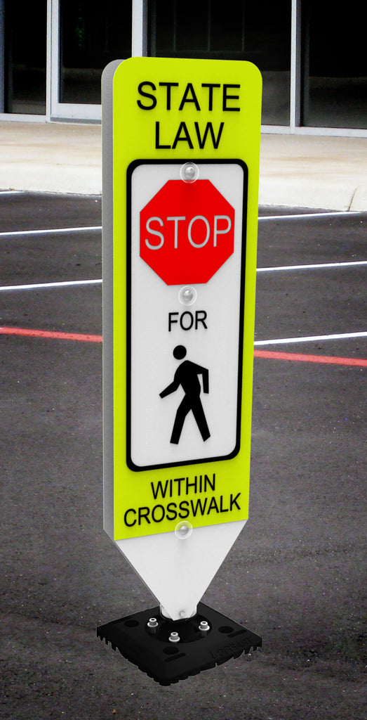 Stop for Pedestrians w-in Crosswalk Sign-Fixed Base