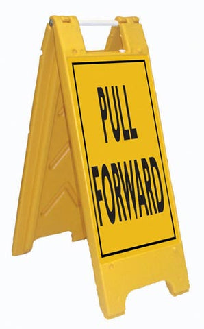 Fold-Up Sign- Pull Forward