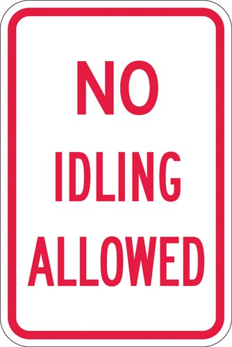 12" x 18" Sign - No Idling Allowed